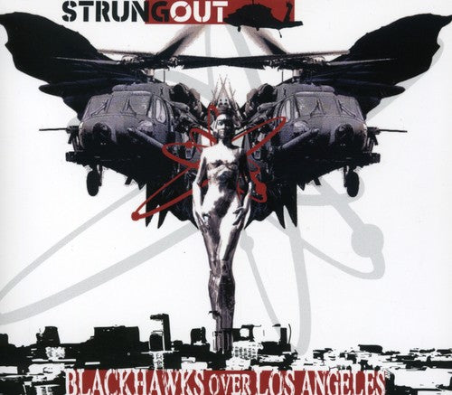 Strung Out - Blackhawks Over Los Angeles - Music CD