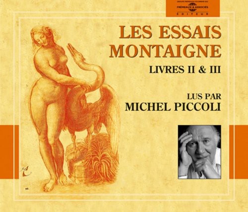 Piccoli,michel - Les Essais Montaigne 2 (livres Ii & Iii) - Music CD