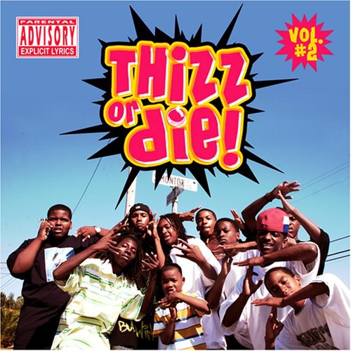 Thizz Nation - Thizz Or Die 2 - Music CD