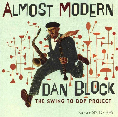 Block,dan - Almost Modern: Swing To Bop Project - Music CD