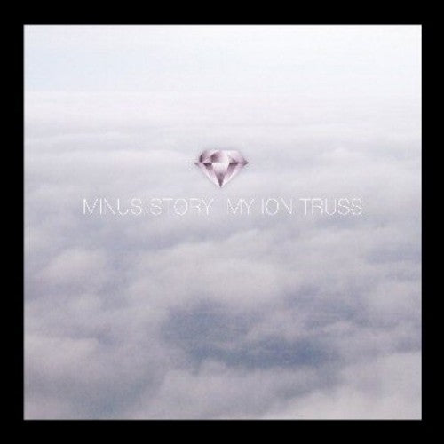 Minus Story - My Ion Truss [LP] Vinyl Record