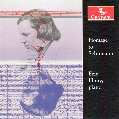Schumann / Liszt / Himy - Homage To Schumann - Music CD