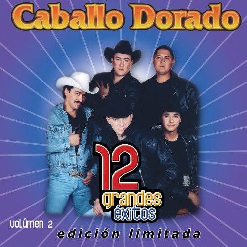 Caballo Dorado - 12 Grandes Exitos 2 - Music CD