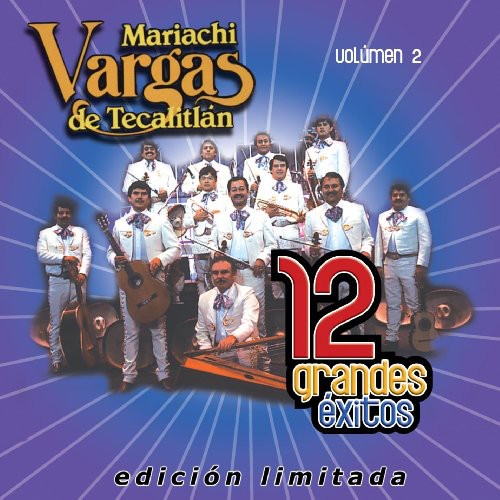 Mariachi Vargas De Tecalitlan - 12 Grandes Exitos 2 - Music CD