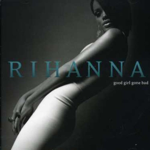 Rihanna - Good Girl Gone Bad - Music CD