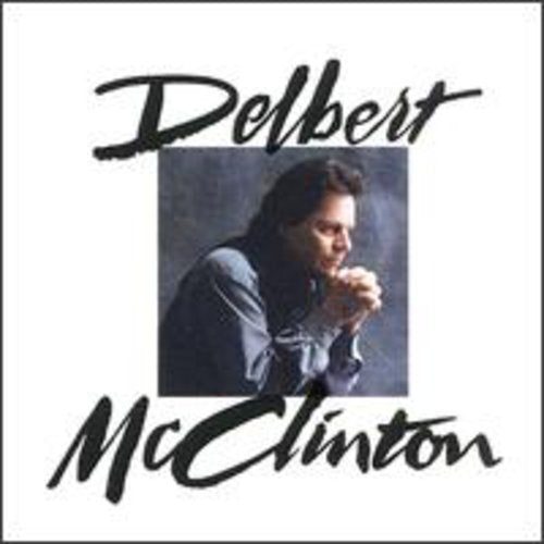 the album cover for Delbert McClinton - Delbert McClinton