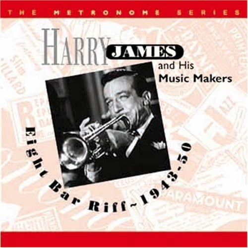 James,harry - Eight Bar Riff 1943-50 - Music CD