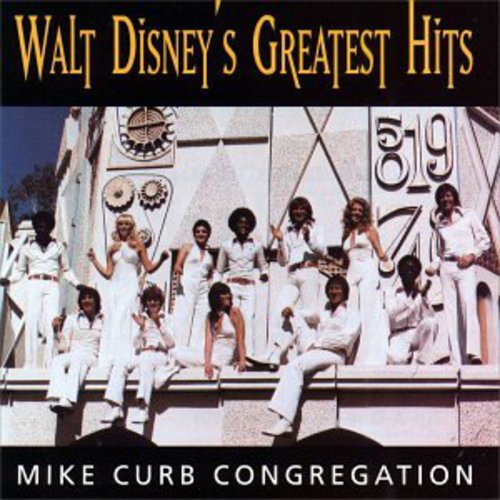 the album cover for Mike Curb Congregation - Disney's Greatest Hits
