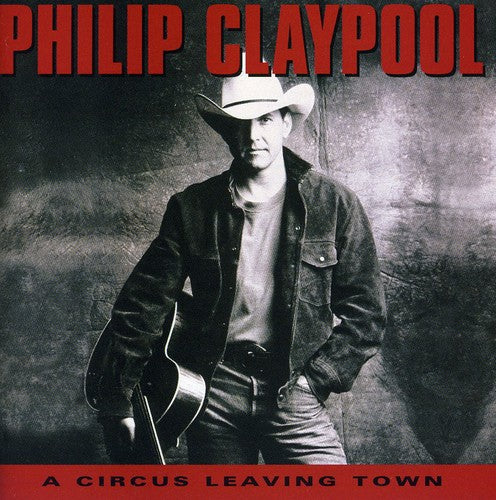 Claypool,philip - Circus Leaving Town - Music CD
