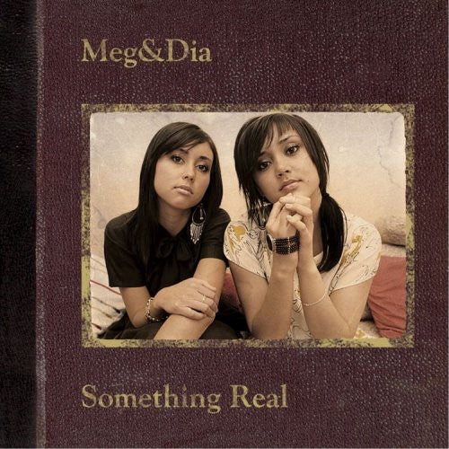 the album cover for Meg & Dia - Something Real