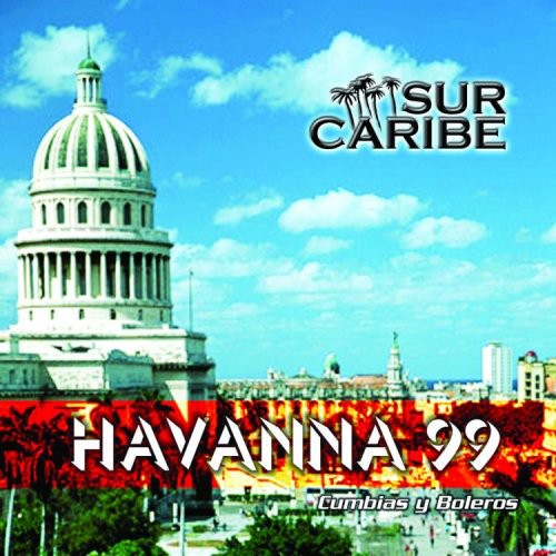 the album cover for Sur Caribe - Havanna 99