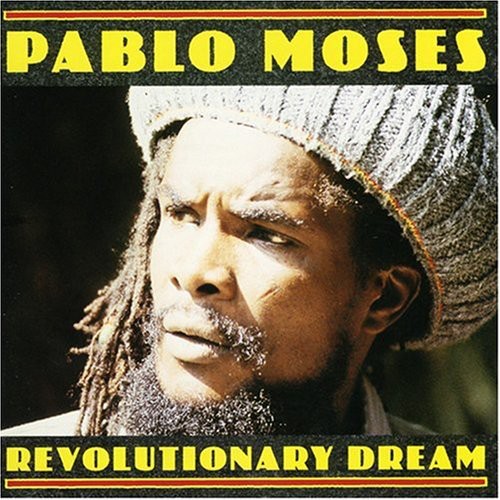 Moses,pablo - Revolutionary Dream - Music CD
