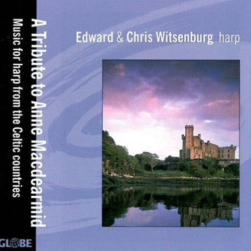 Tribute To Anne Macdearmid: Music For Harp Form - Tribute To Anne Macdearmid: Music For Harp Form - Music CD