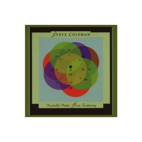Coleman,steve - Invisible Paths: First Scattering - Music CD