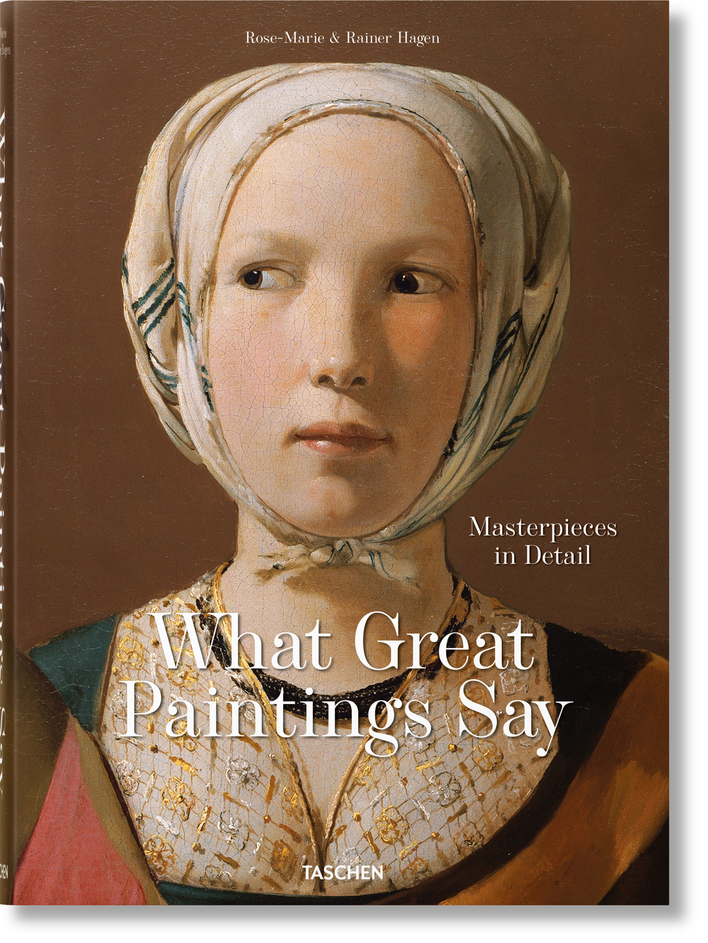 What Great Paintings Say. Masterpieces in Detail (English) Book