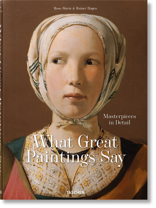 What Great Paintings Say. Masterpieces in Detail (English) Book