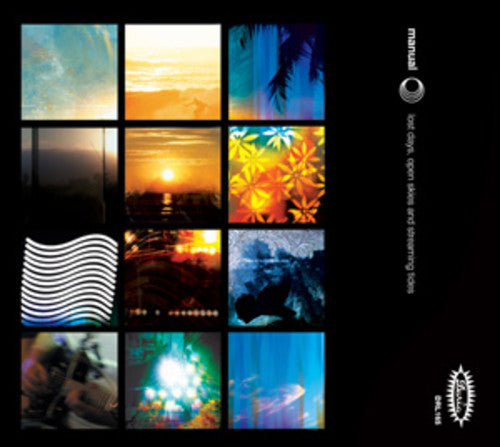 Manual - Lost Days Open Skies & Streaming Tides - Music CD