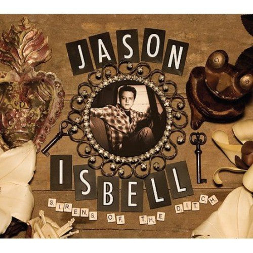 Isbell,jason - Sirens Of The Ditch - Music CD
