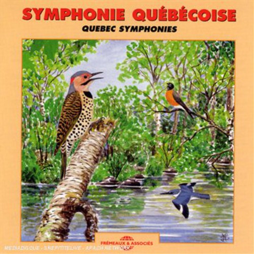 Sounds Of Nature - Quebec Symphonies - Music CD