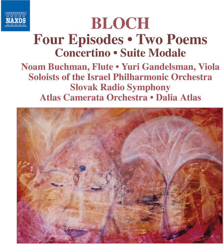 Bloch / Buchman / Gandelsman / Atlas Camerata Orch - 4 Episodes Concertino Suite Modale - Music CD