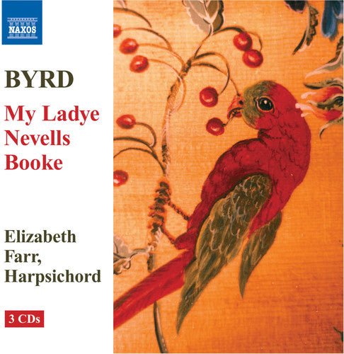 the album cover for Elizabeth Farr - My Lady Nevells Booke (Complete)