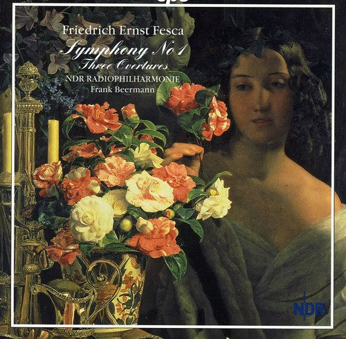 Fesca / Ndr Radiophilharmonie / Beermann - Symphony 1 - Overtures - Music CD