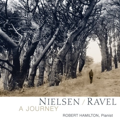 Nielsen / Ravel / Hamilton - Journey - Music CD