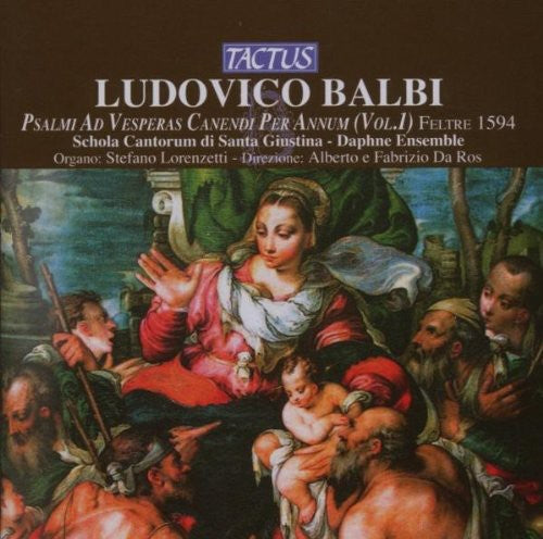 Balbi / Lorenzetti / Daphne Ensemble / Da Ros - Psalms For Vespers 1 - Music CD
