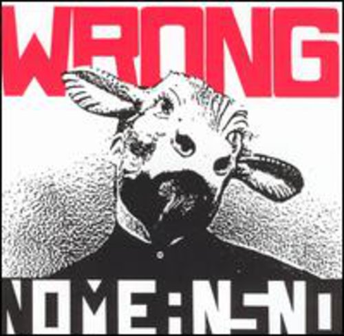 Nomeansno - Wrong - Music CD