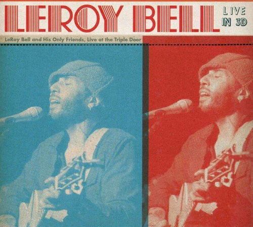 Bell,leroy - Leroy Bell Live In 3d - Music CD
