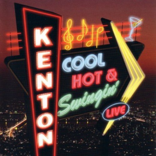 Kenton,stan - Cool Hot & Swingin: 1956 - Music CD