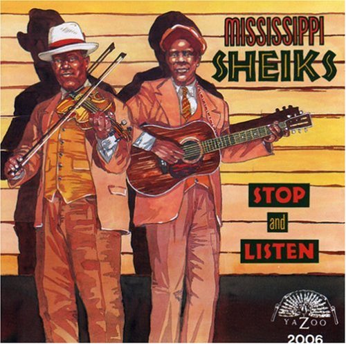 the album cover for The Mississippi Sheiks - Stop & Listen