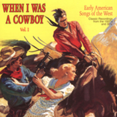 the album cover for When I Was A Cowboy - When I Was a Cowboy 1 / Various