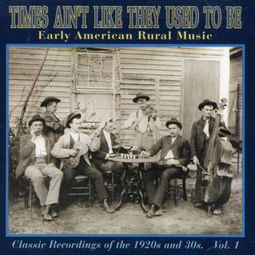 Times Ain't Like They Used To Be 1 / Various - Times Ain't Like They Used To Be 1 / Various - Music CD