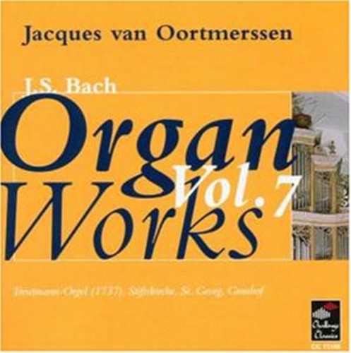Bach / Oortmerssen - Organ Works 7 - Music CD