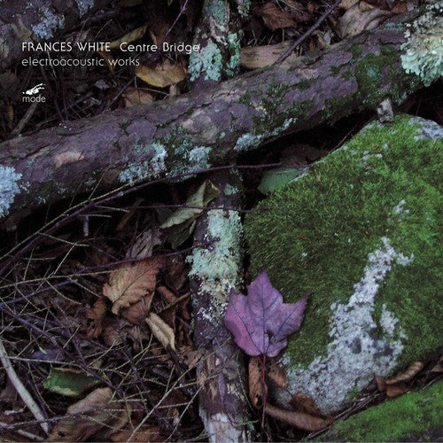 White,frances - Centre Bridge Electroacoustic Works - Music CD