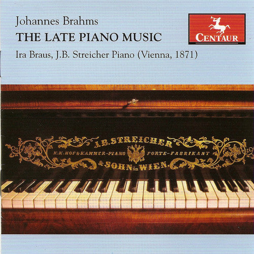 Brahms / Braus / Streicher - Late Piano Music - Music CD