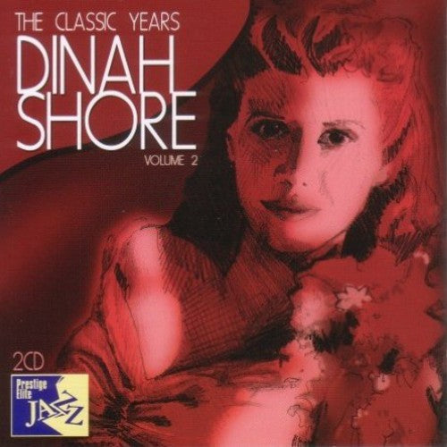 Shore,dinah - Classic Years - Music CD