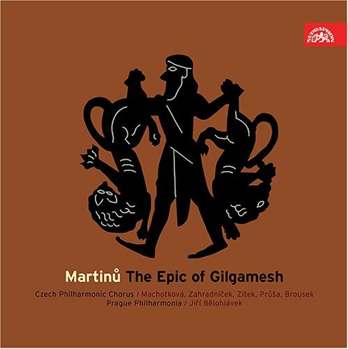Martinu / Machotkova / Zitek / Prusa / Zahradnicek - Epic Of Gilgamesh - Music CD