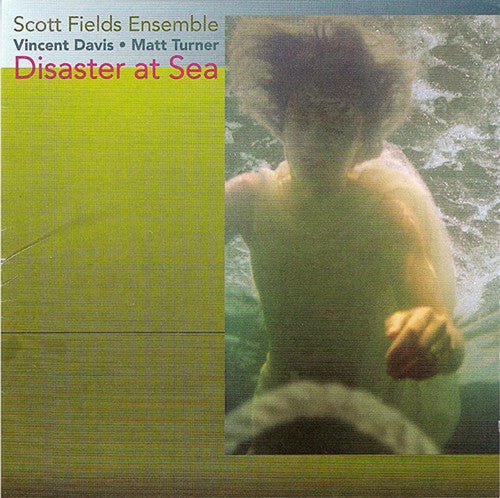 Fields,scott - Disaster At Sea - Music CD