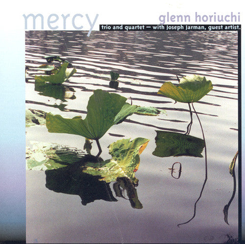 Horiuchi,glenn - Mercy - Music CD