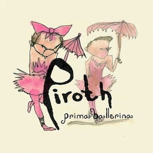 Piroth - Prima Ballerina - Music CD