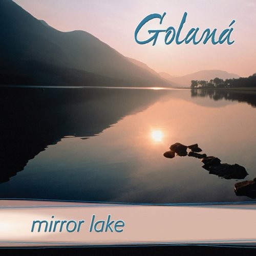 the album cover for Golana - Mirror Lake