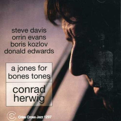 Herwig,conrad - Jones For Bones Tones - Music CD
