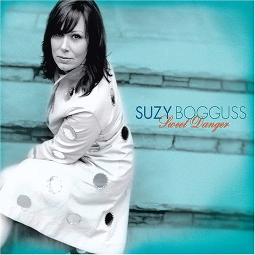 Bogguss,suzy - Sweet Danger - Music CD