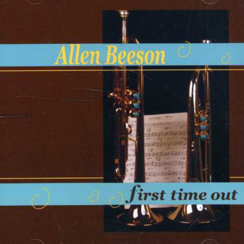 the album cover for Allen Beeson - First Time Out