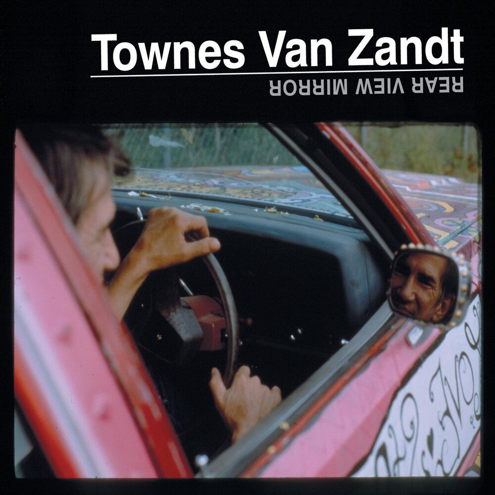 the album cover for Townes Van Zandt - Rear View Mirror [Digipak]