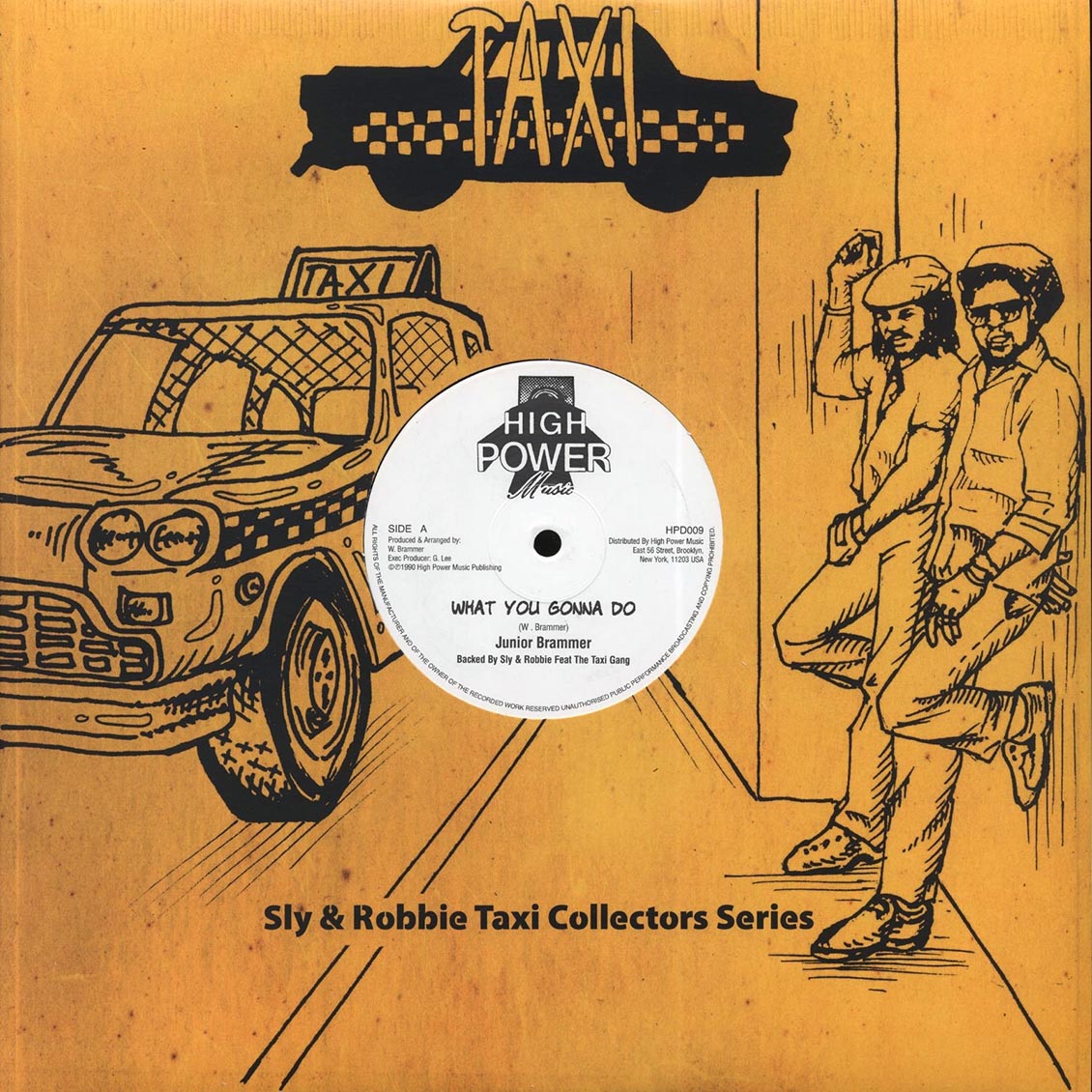 Jr. Brammer - What You Gonna Do; Sly & Robbie - Version  /  General Lee - Slam Bam (Extended Mix) 12" Vinyl Record