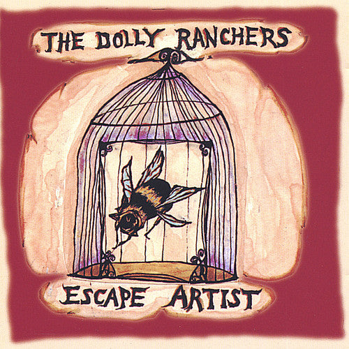 Dolly Ranchers - Escape Artist - Music CD
