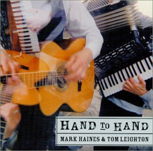 Haines,mark / Leighton,tom - Hand To Hand - Music CD
